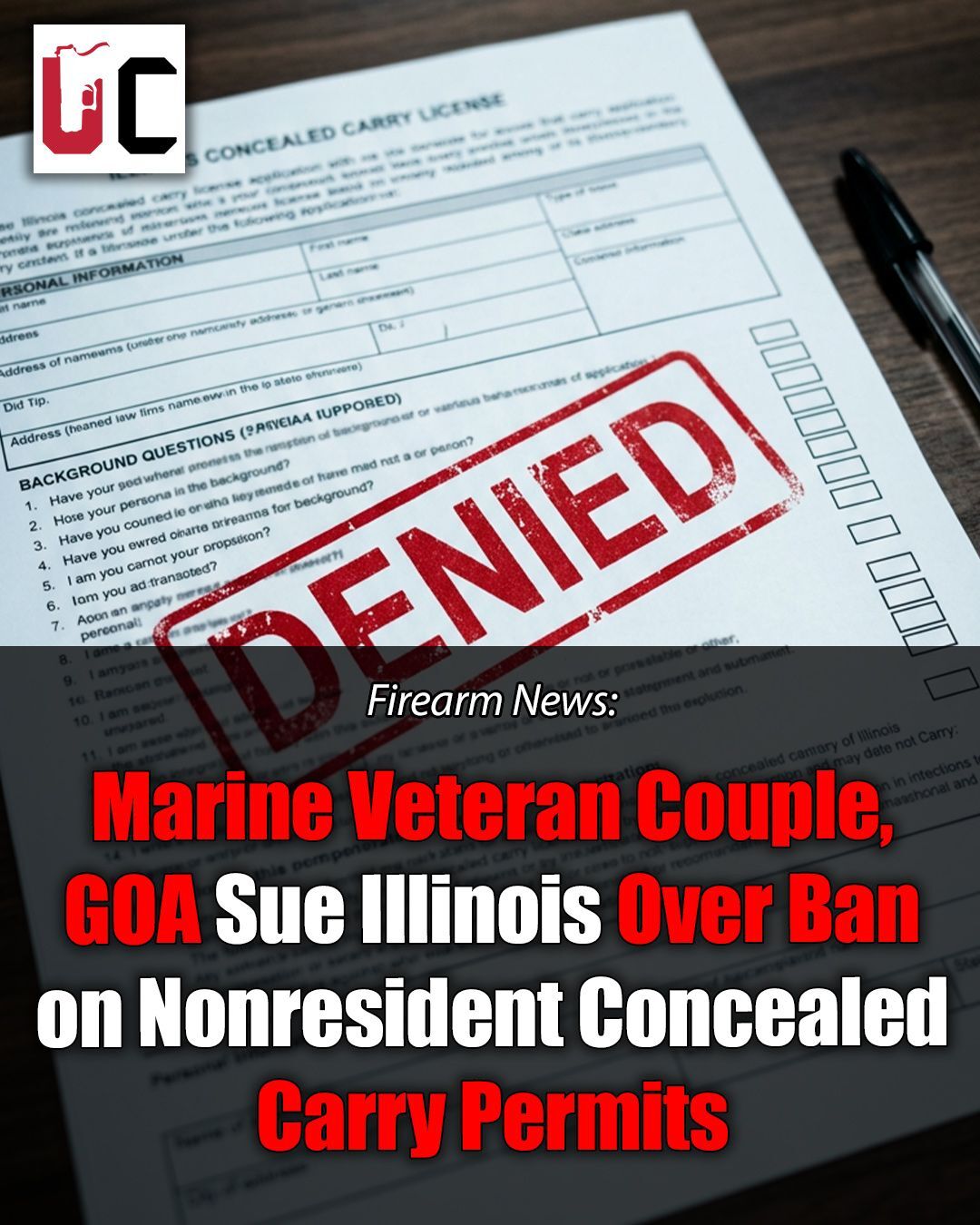Marine Veteran Couple, GOA Sue Illinois Over Ban on Nonresident Concealed Carry Permits