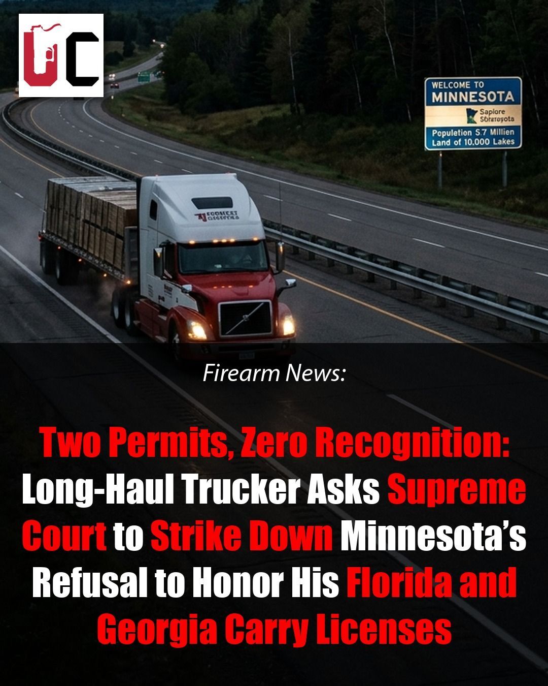 Two Permits, Zero Recognition: Long-Haul Trucker Asks Supreme Court to Strike Down Minnesota’s Refusal to Honor His Florida and Georgia Carry Licenses