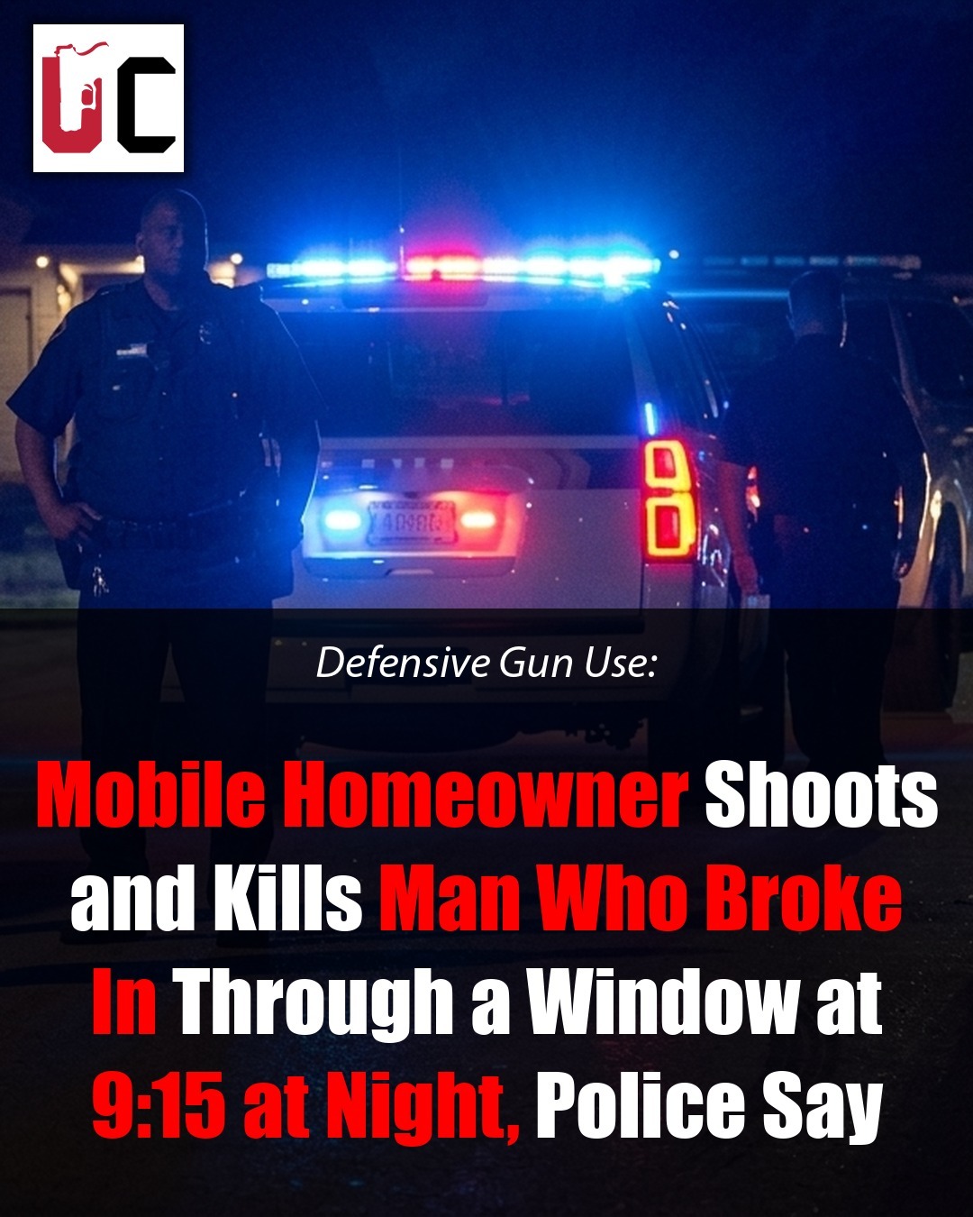 Mobile Homeowner Shoots and Kills Man Who Broke In Through a Window at 9:15 at Night, Police Say