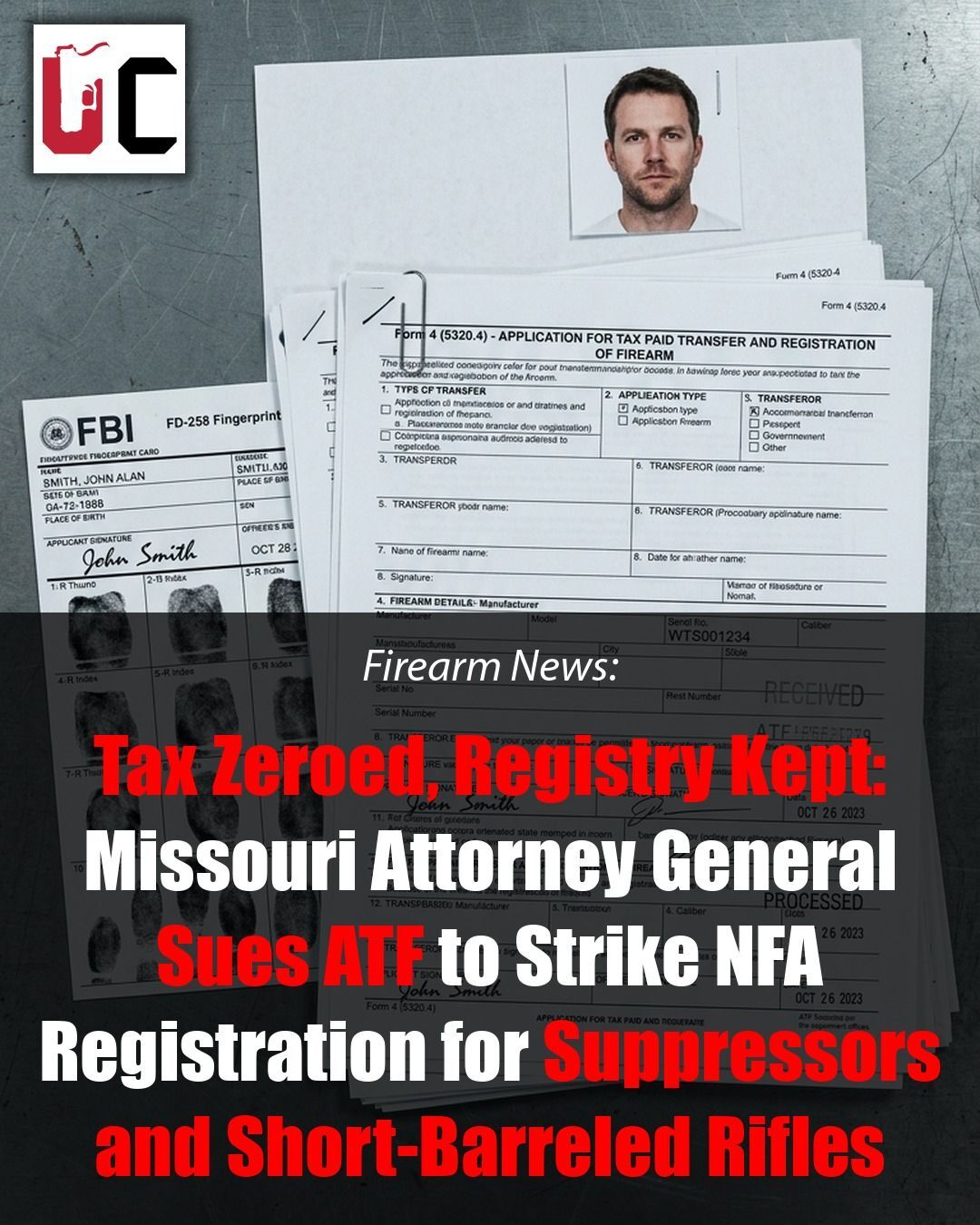 Tax Zeroed, Registry Kept: Missouri Attorney General Sues ATF to Strike NFA Registration for Suppressors and Short-Barreled Rifles