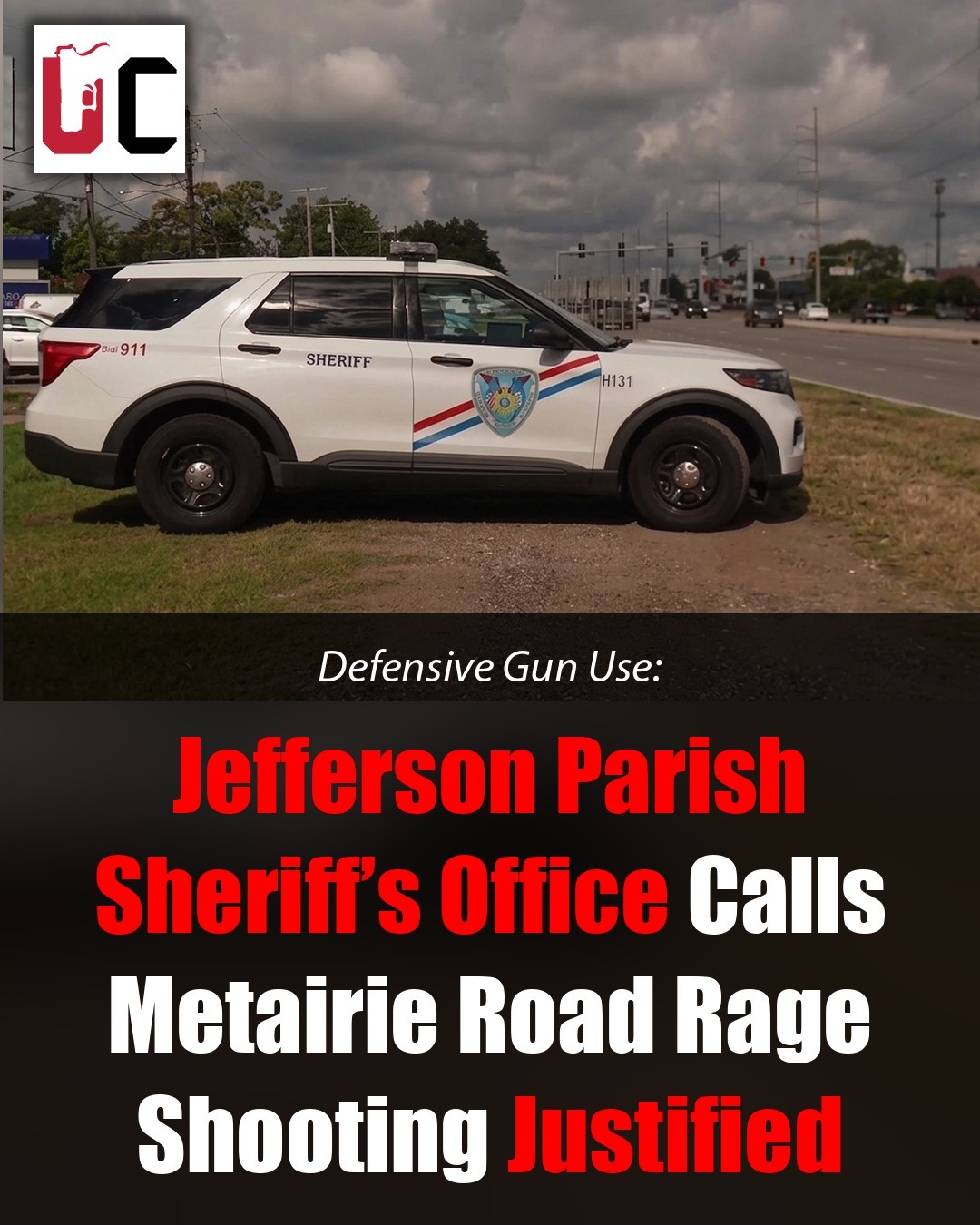 Jefferson Parish Sheriff’s Office Calls Metairie Road Rage Shooting Justified