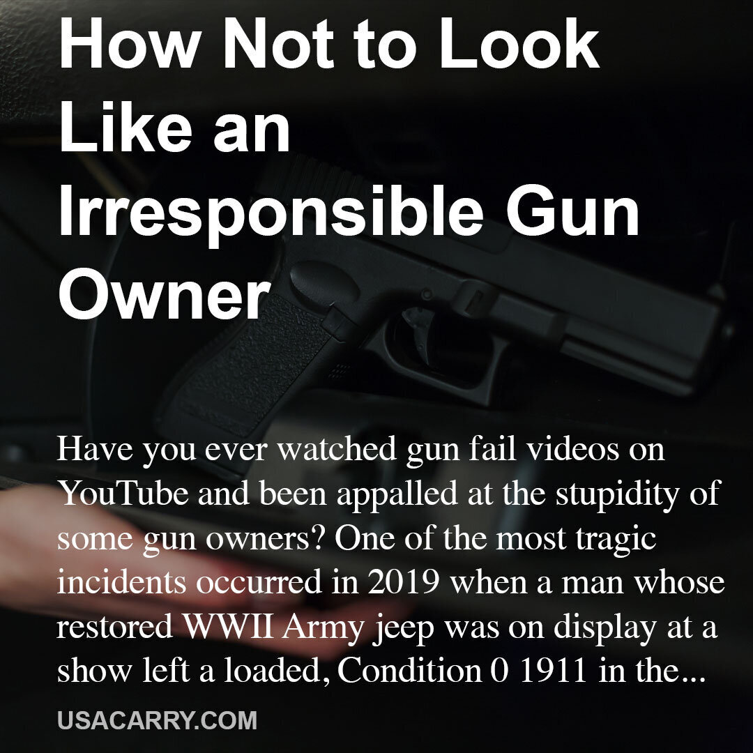 How Not to Look Like an Irresponsible Gun Owner