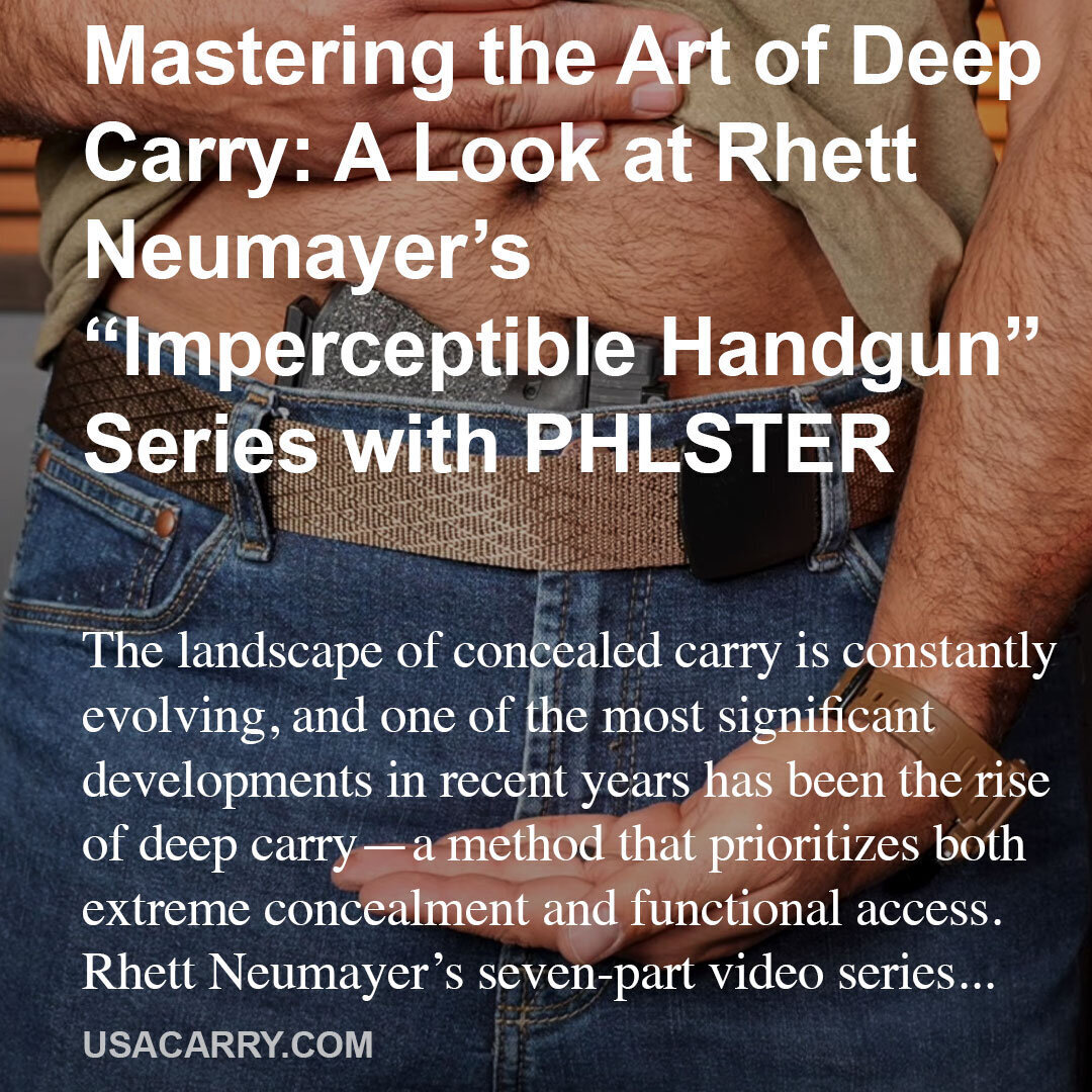 Mastering the Art of Deep Carry: A Look at Rhett Neumayer’s “Imperceptible Handgun” Series with PHLSTER