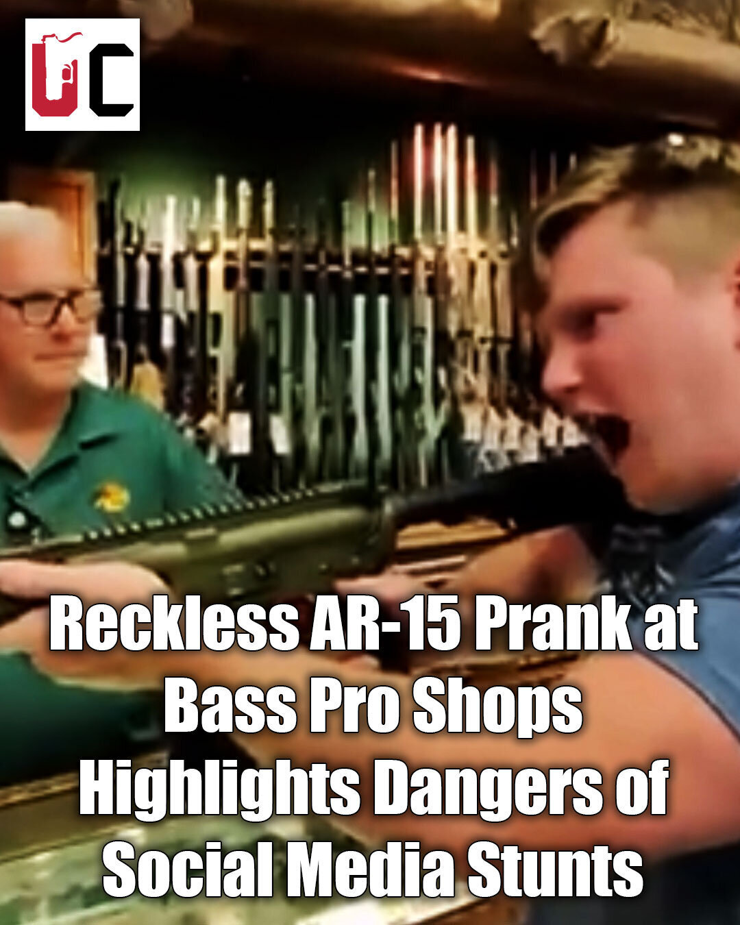 Reckless AR-15 Prank at Bass Pro Shops Highlights Dangers of Social Media Stunts