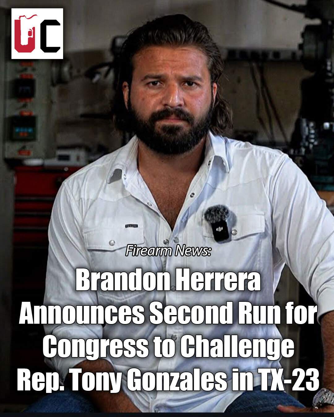 Brandon Herrera Announces Second Run for Congress to Challenge Rep. Tony Gonzales in TX-23