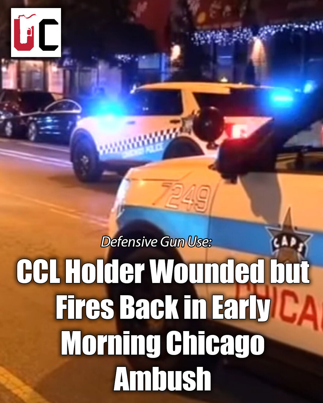 CCL Holder Wounded but Fires Back in Early Morning Chicago Ambush