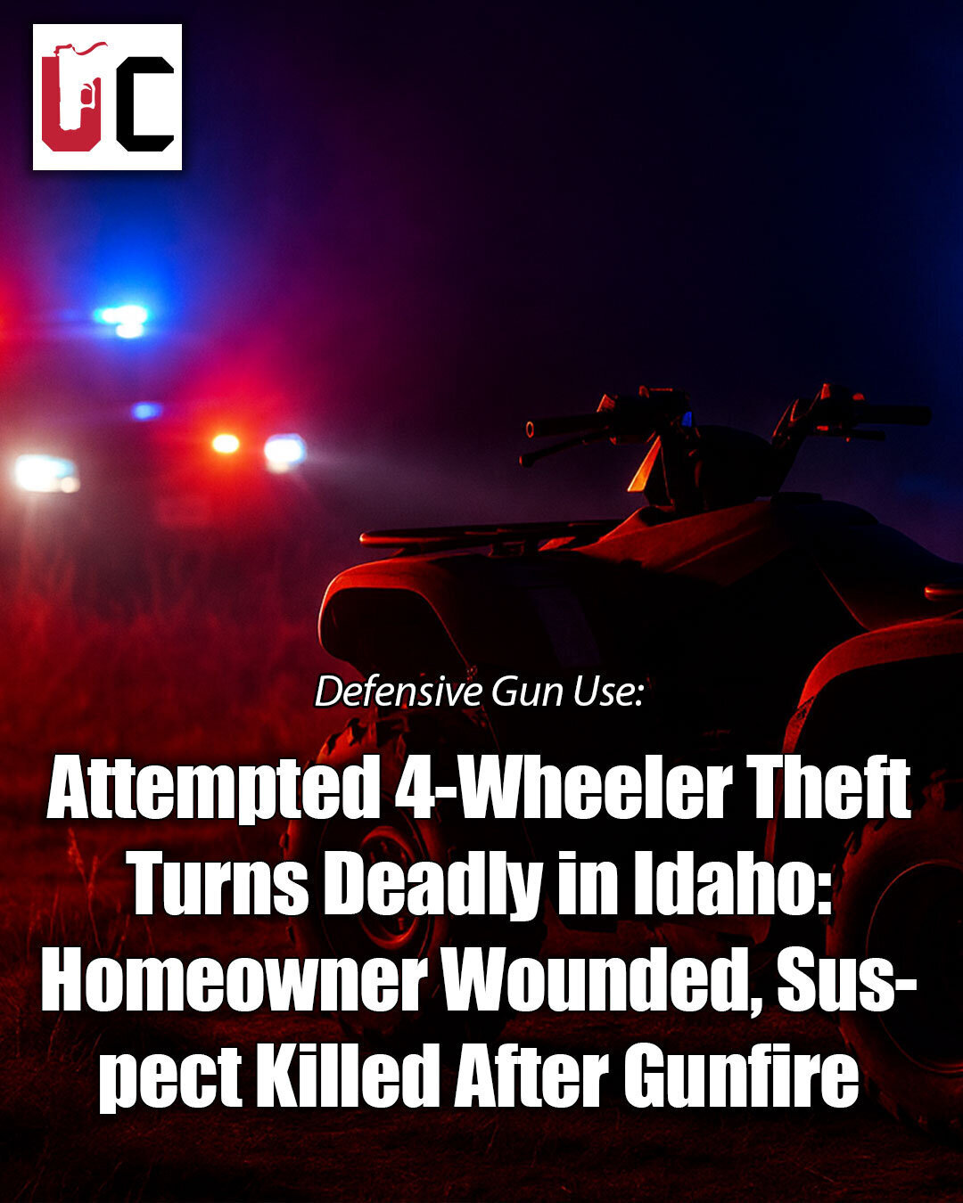 Attempted 4-Wheeler Theft Turns Deadly in Idaho: Homeowner Wounded, Suspect Killed After Gunfire with Deputies