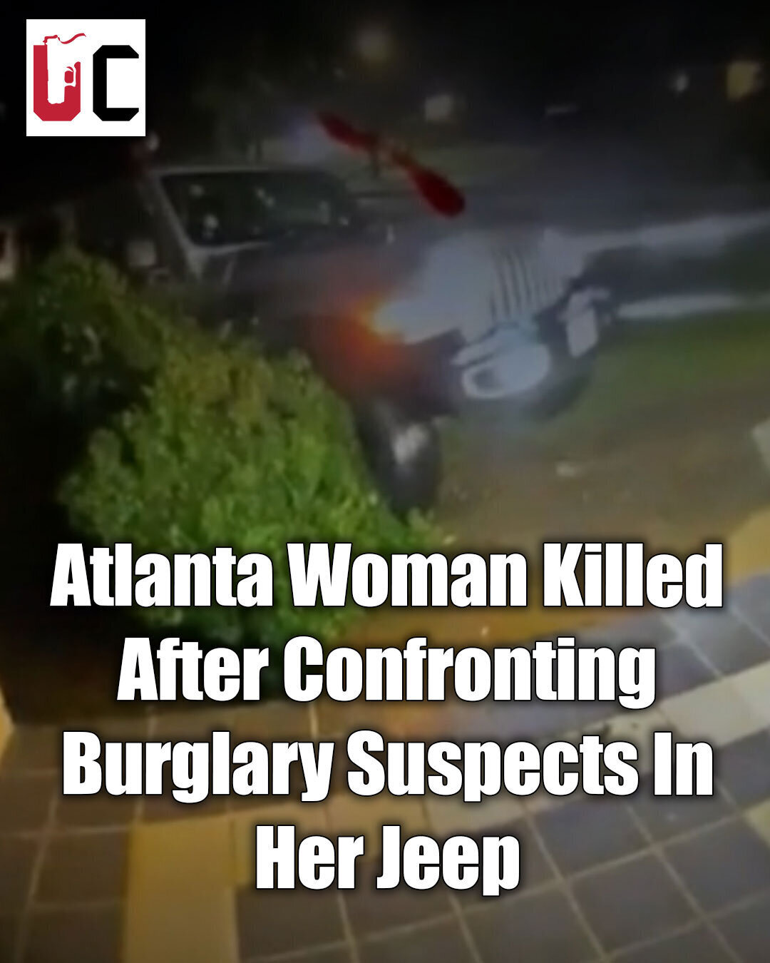 Atlanta Woman Killed After Confronting Burglary Suspects In Her Jeep