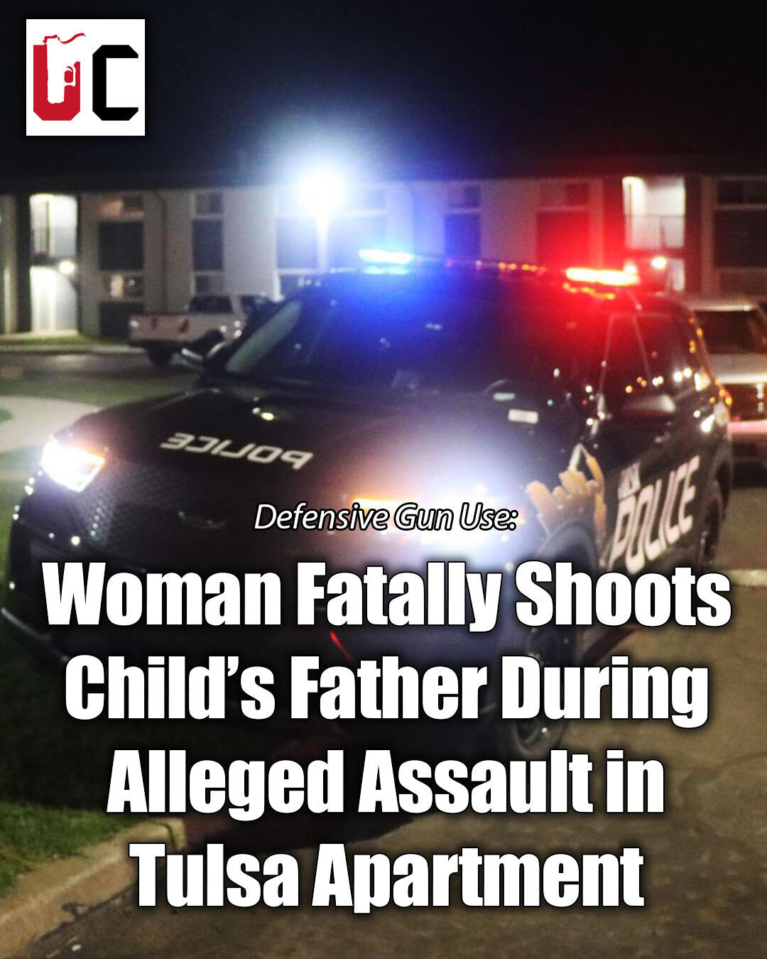 Woman Fatally Shoots Child’s Father During Alleged Assault in Tulsa Apartment