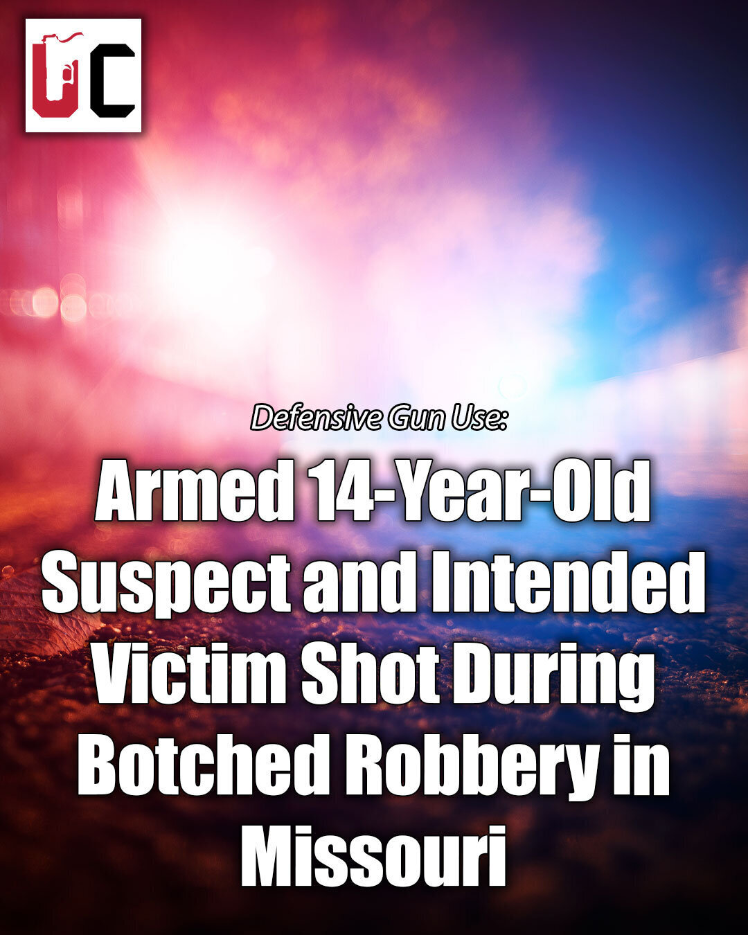 Armed 14-Year-Old Suspect and Intended Victim Shot During Botched Robbery in Missouri