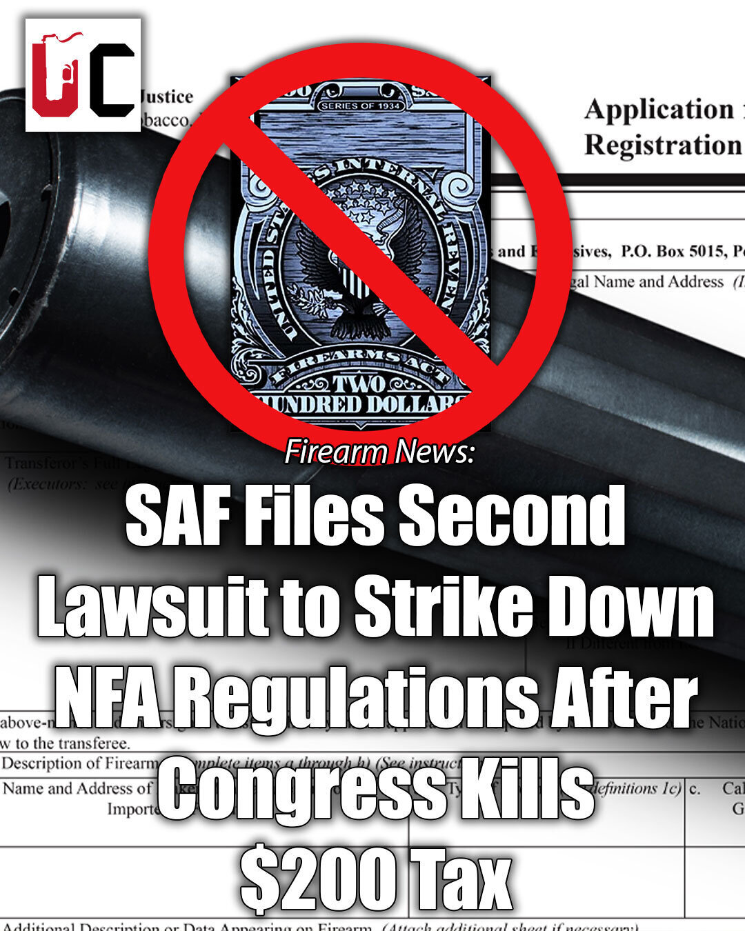 SAF Files Second Lawsuit to Strike Down NFA Regulations After Congress Kills $200 Tax