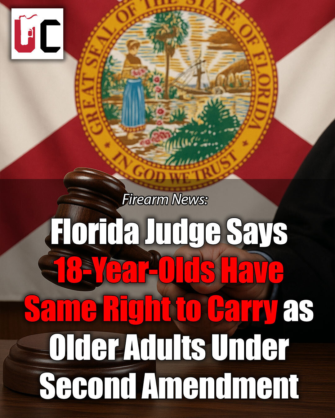 Florida Judge Says 18-Year-Olds Have Same Right to Carry as Older Adults Under Second Amendment