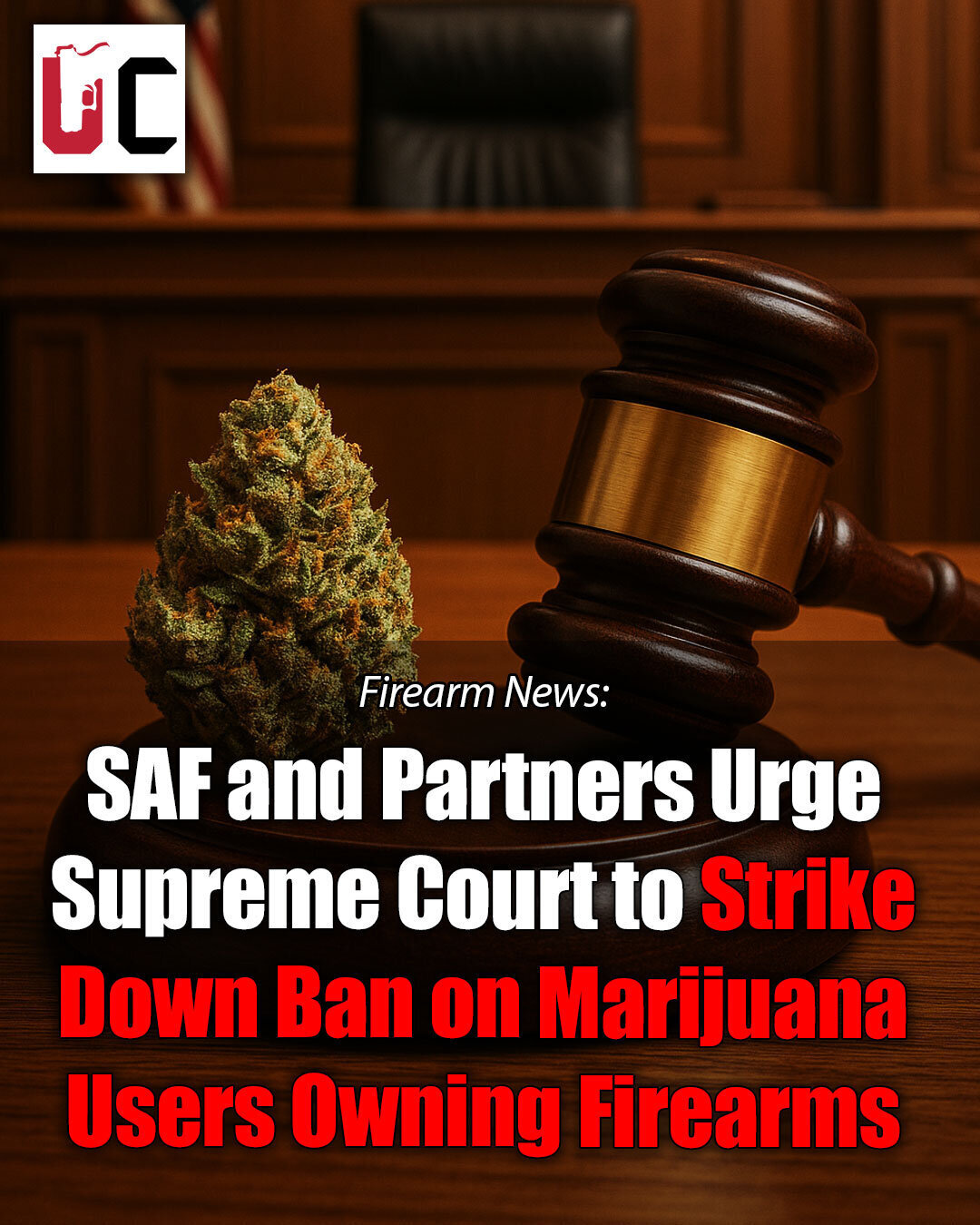 SAF and Partners Urge Supreme Court to Strike Down Ban on Marijuana Users Owning Firearms