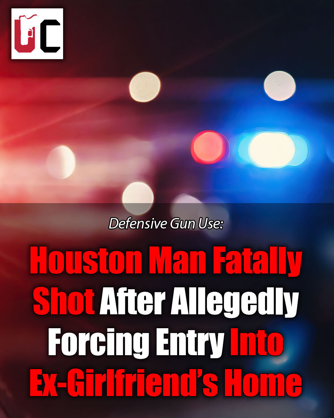 Houston Man Fatally Shot After Allegedly Forcing Entry Into Ex-Girlfriend’s Home
