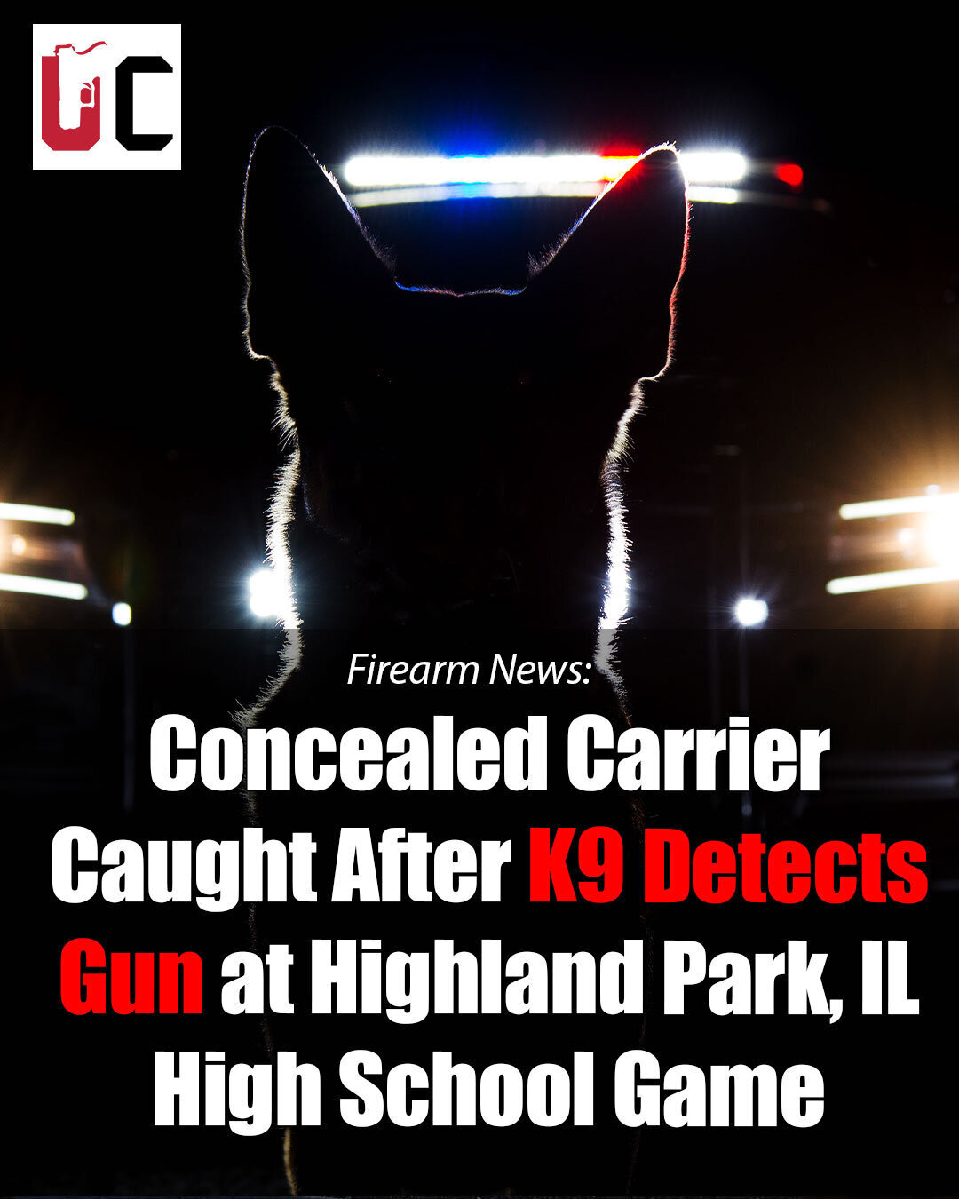 Concealed Carrier Caught After K9 Detects Gun at Highland Park, IL High School Game