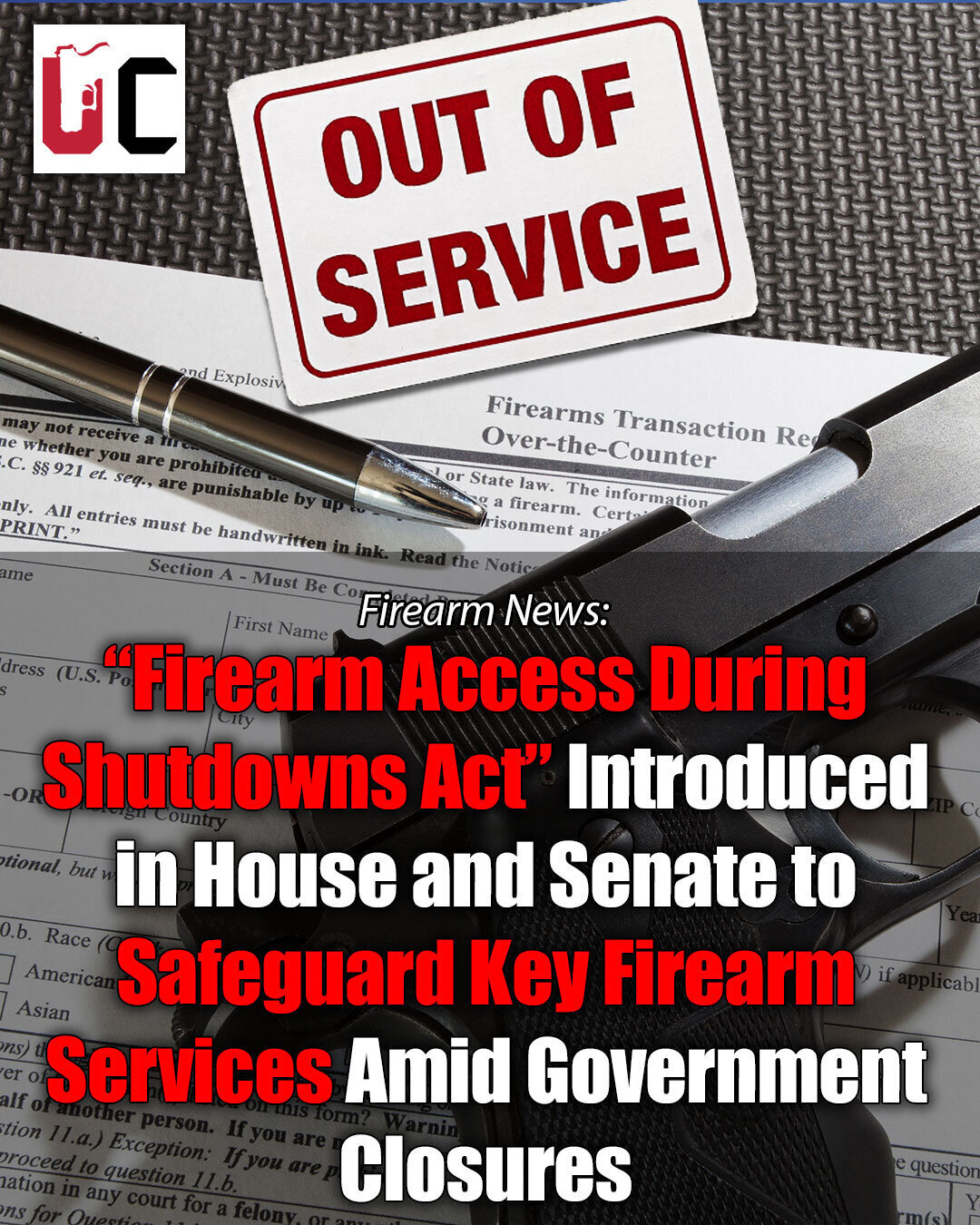 “Firearm Access During Shutdowns Act” Introduced in House and Senate to Safeguard Key Firearm Services Amid Government Closures
