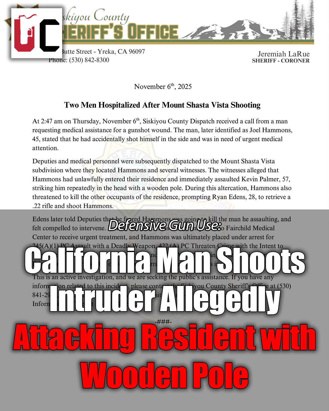 California Man Shoots Intruder Allegedly Attacking Resident with Wooden Pole
