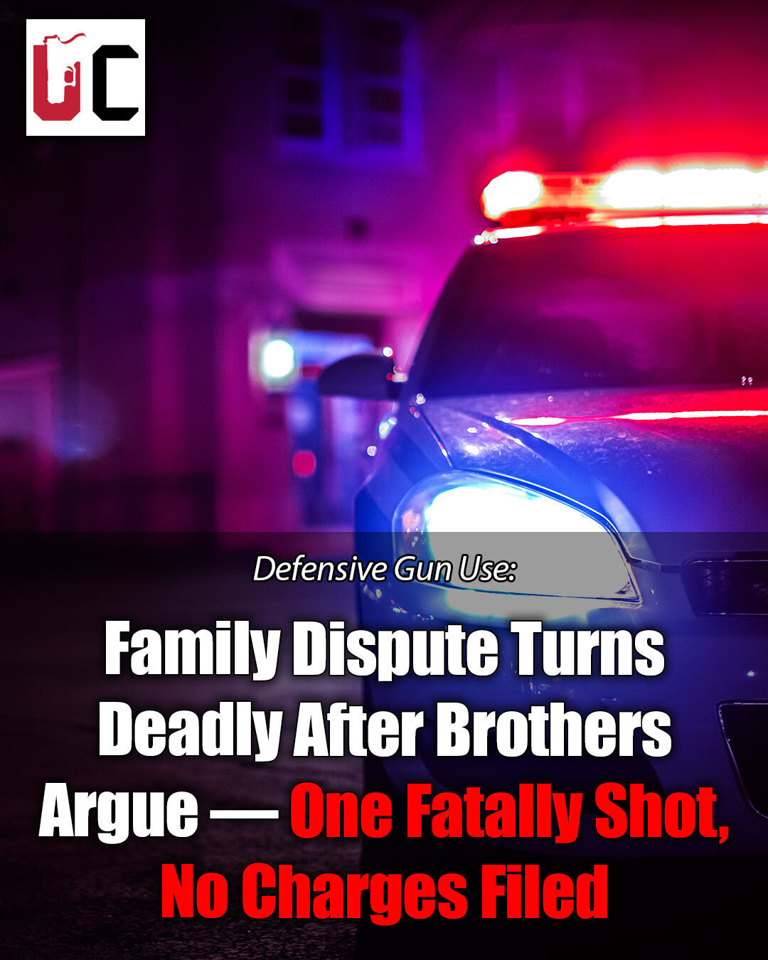 Family Dispute Turns Deadly After Brothers Argue — One Fatally Shot, No Charges Filed
