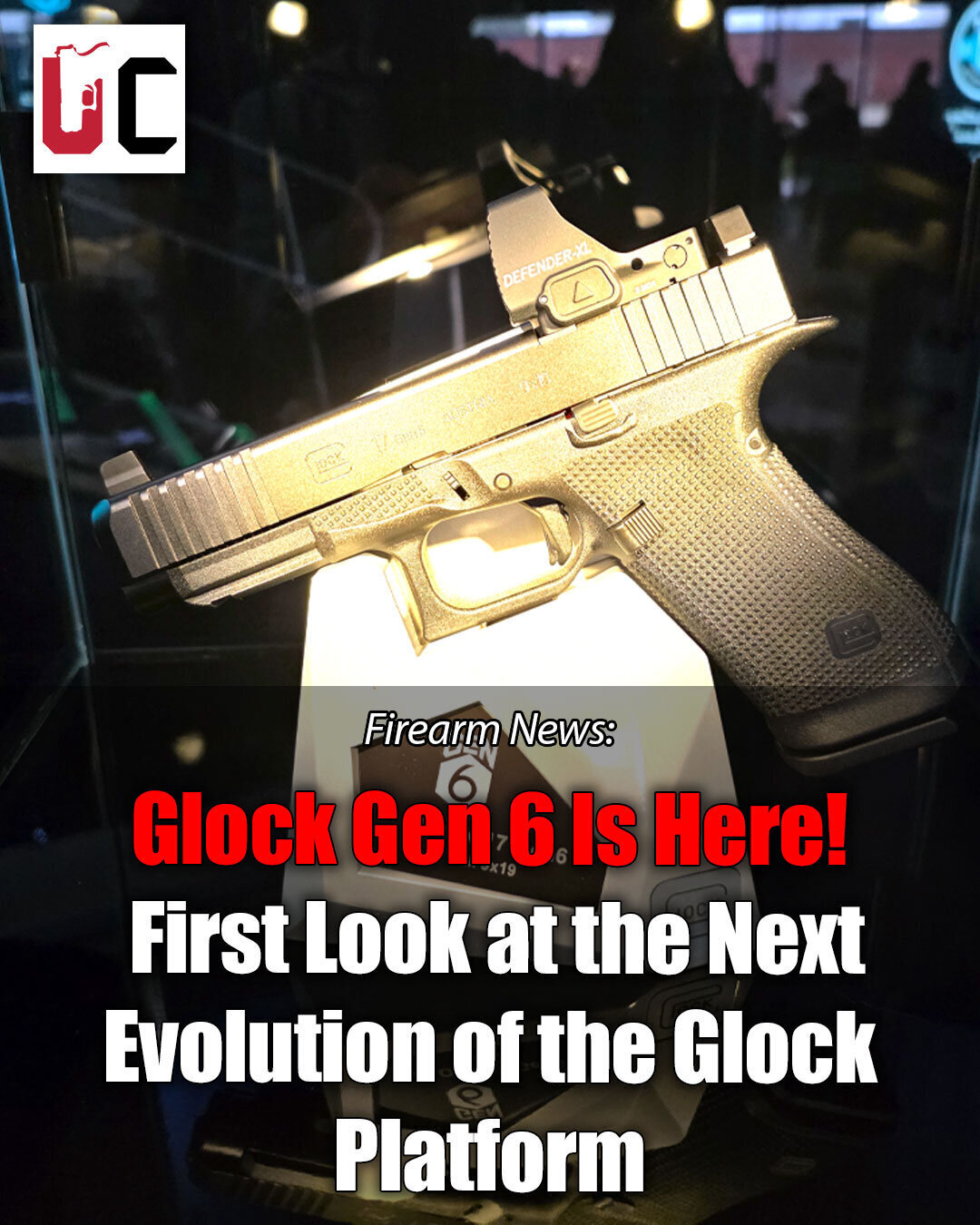 Glock Gen 6 Is Here! First Look at the Next Evolution of the Glock Platform