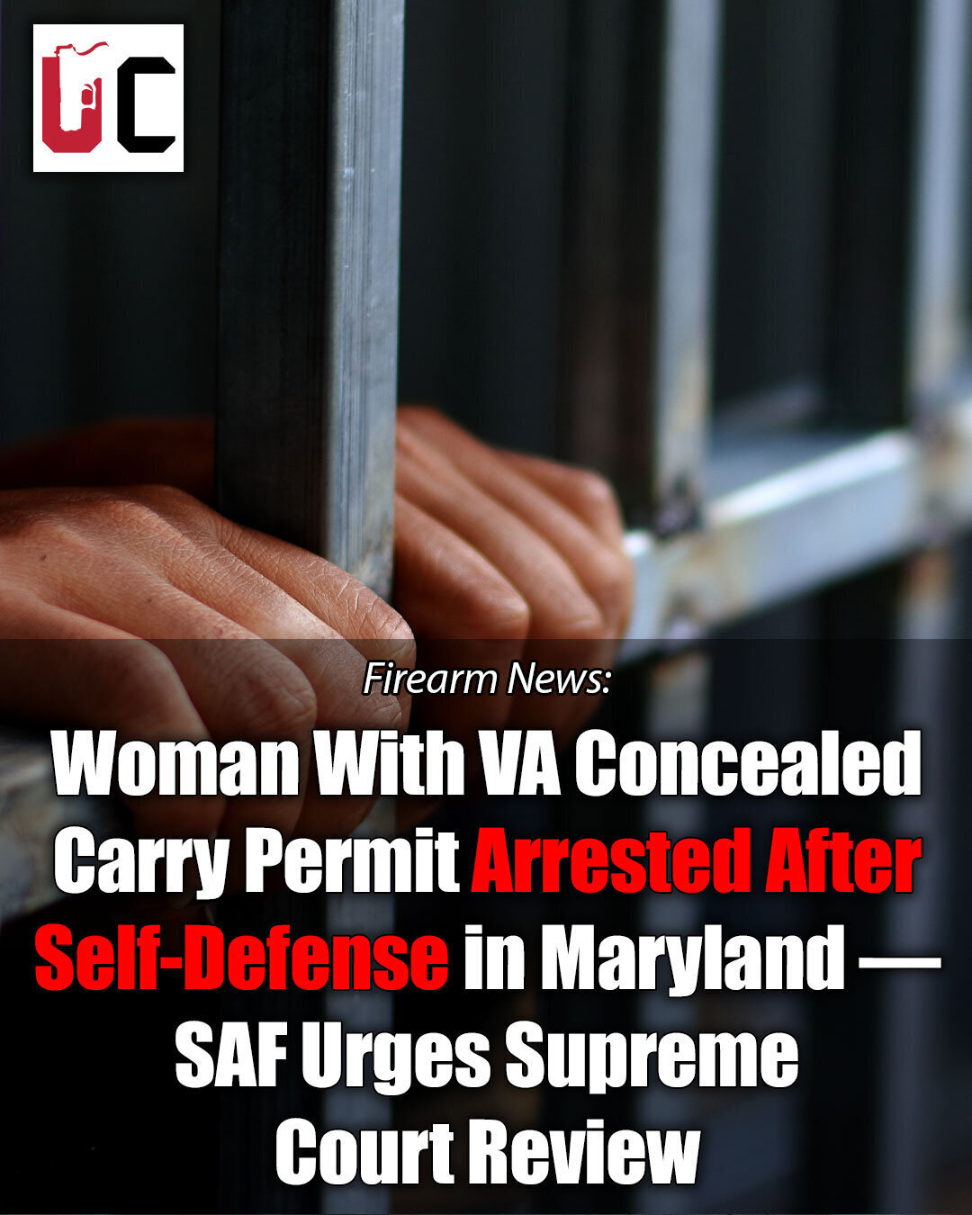Woman With VA Concealed Carry Permit Arrested After Self-Defense in Maryland — SAF Urges Supreme Court Review