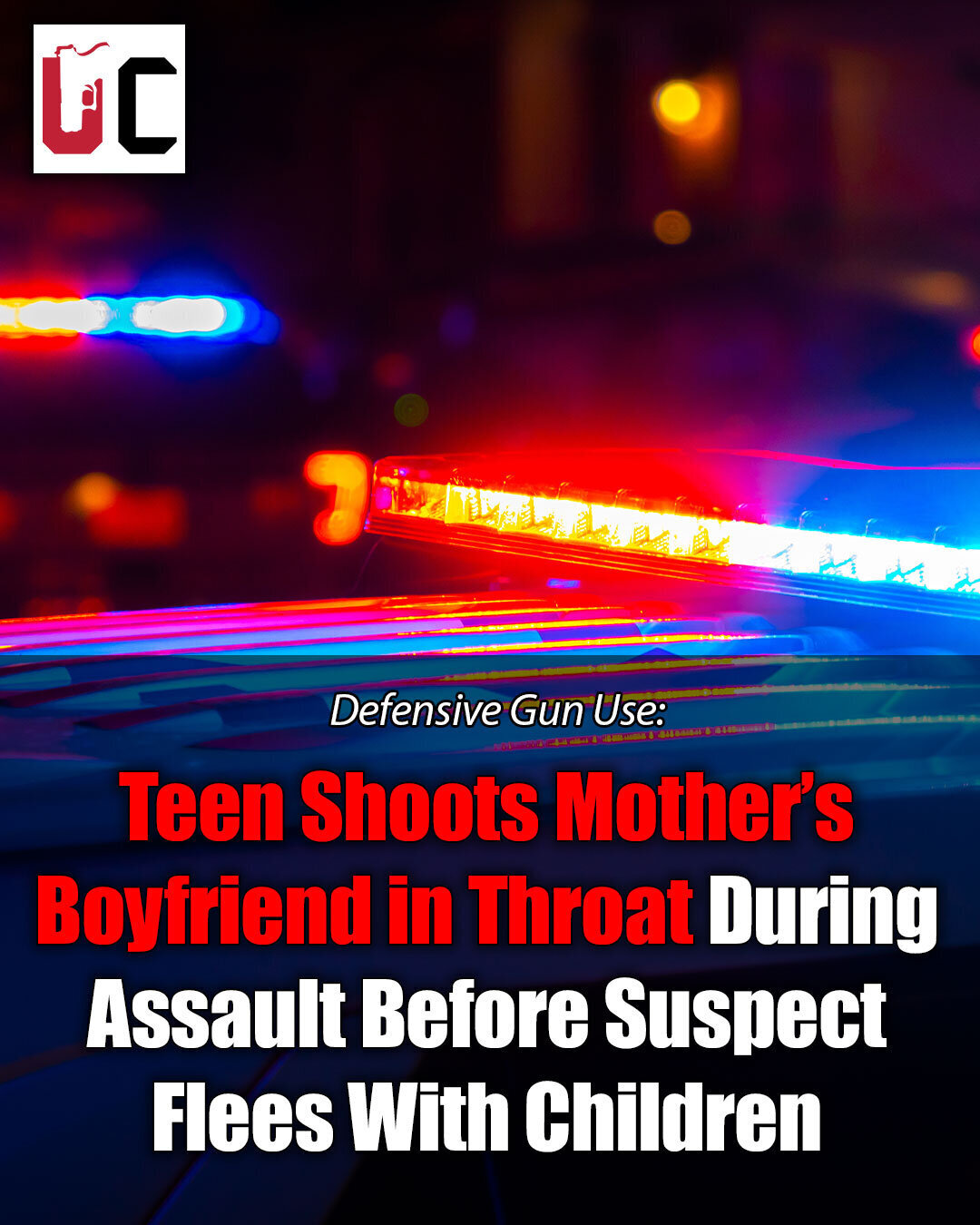 Teen Shoots Mother’s Boyfriend in Throat During Assault Before Suspect Flees With Children