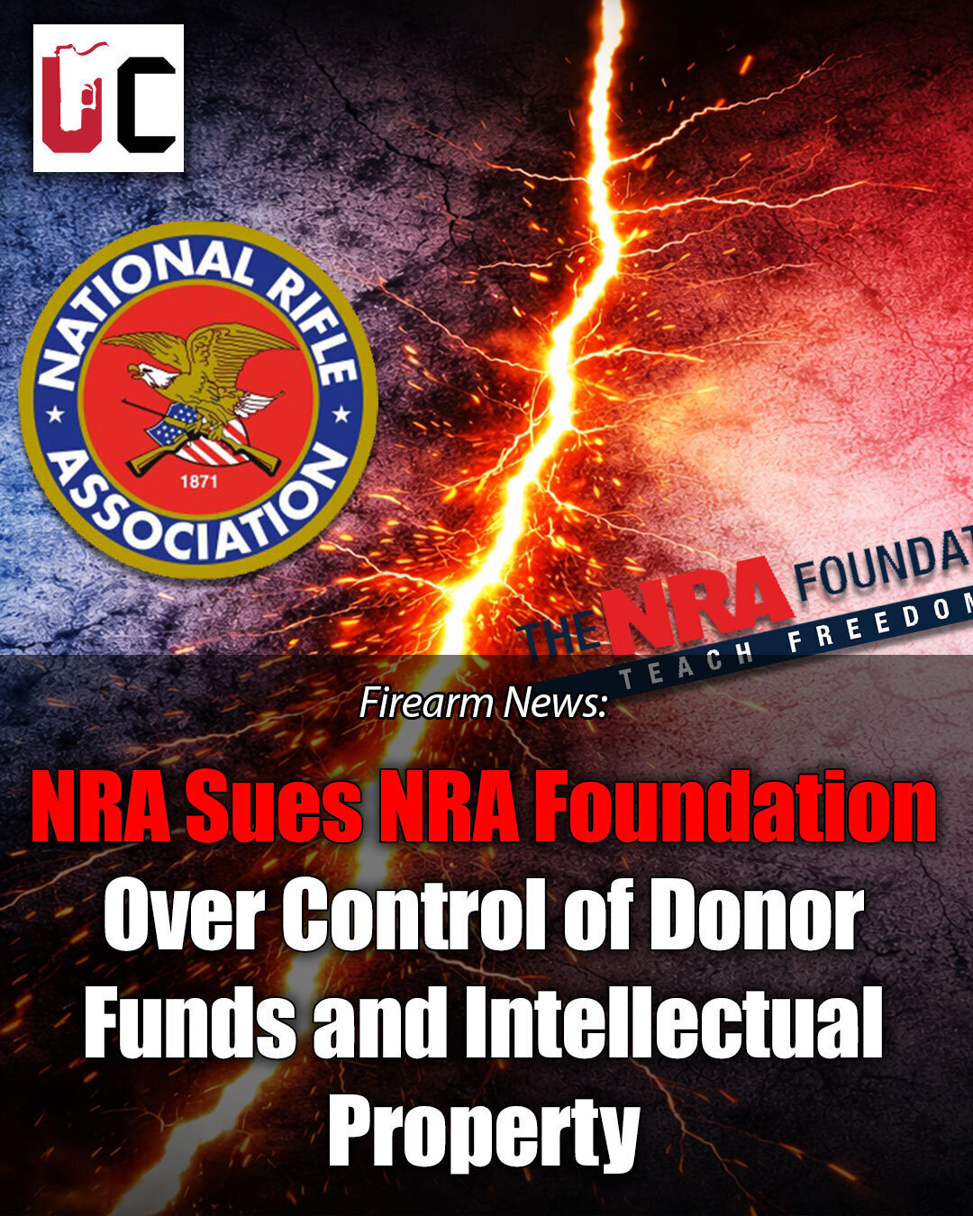 NRA Sues NRA Foundation Over Control of Donor Funds and Intellectual Property