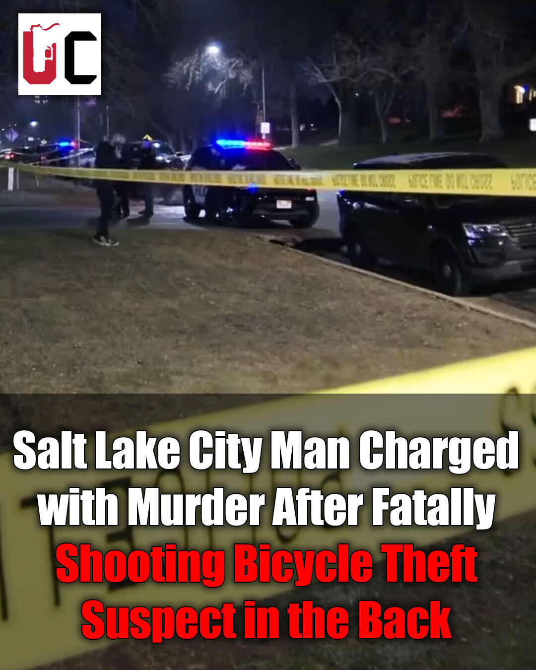 Salt Lake City Man Charged with Murder After Fatally Shooting Bicycle Theft Suspect in the Back
