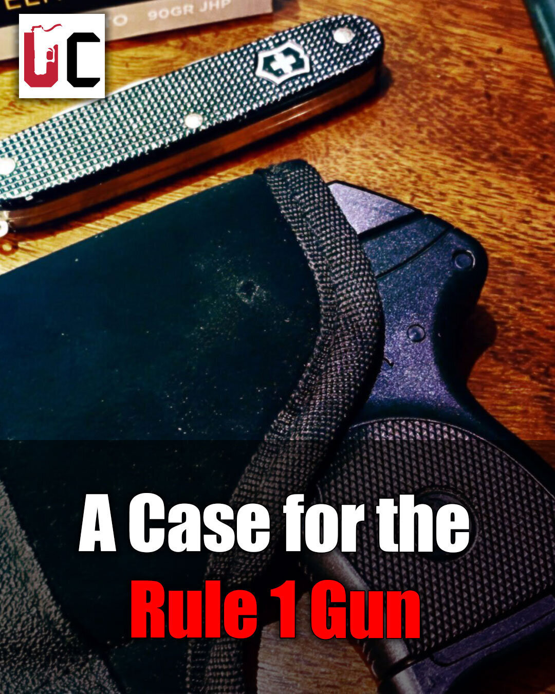 A Case for the Rule 1 Gun