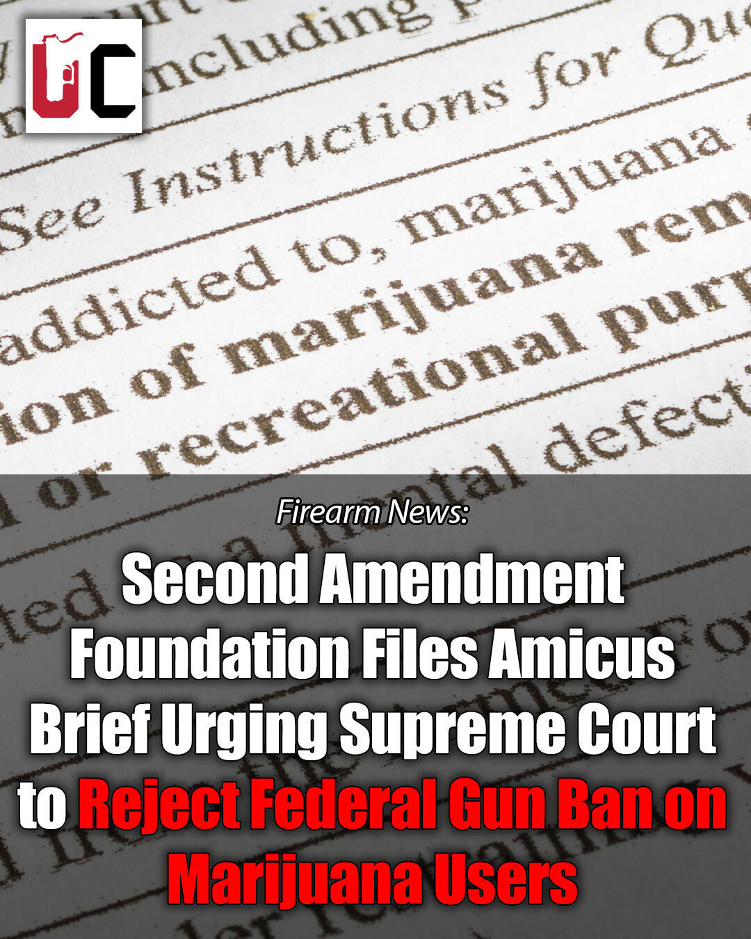 Second Amendment Foundation Files Amicus Brief Urging Supreme Court to Reject Federal Gun Ban on Marijuana Users