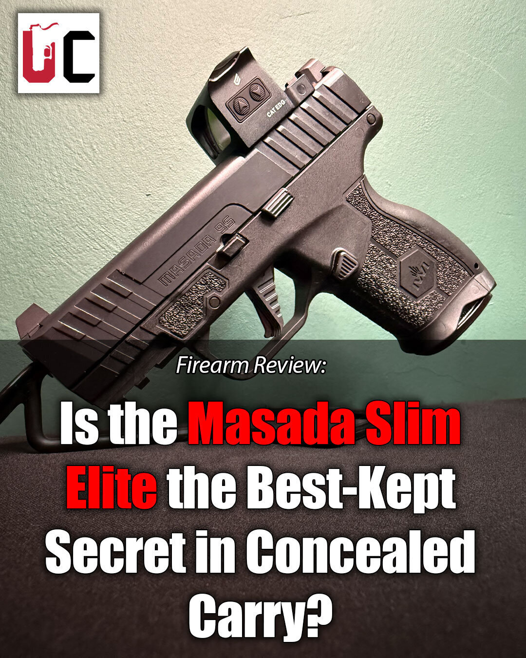Is the Masada Slim Elite the Best-Kept Secret in Concealed Carry?