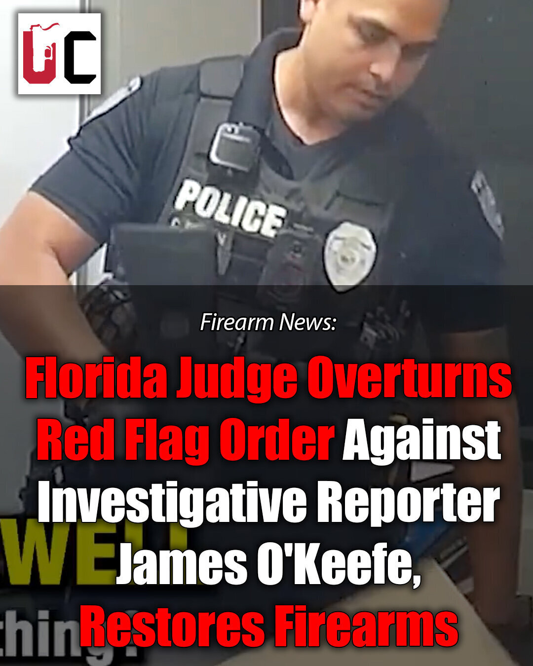 Florida Judge Overturns Red Flag Order Against Investigative Reporter James O'Keefe, Restores Firearms
